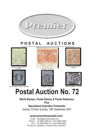 Postal Auction No. 72 World Stamps, Postal History & Postal Stationery Plus Specialised Australian Postmarks Closing 10:00Am Sunday, 16Th September 2007