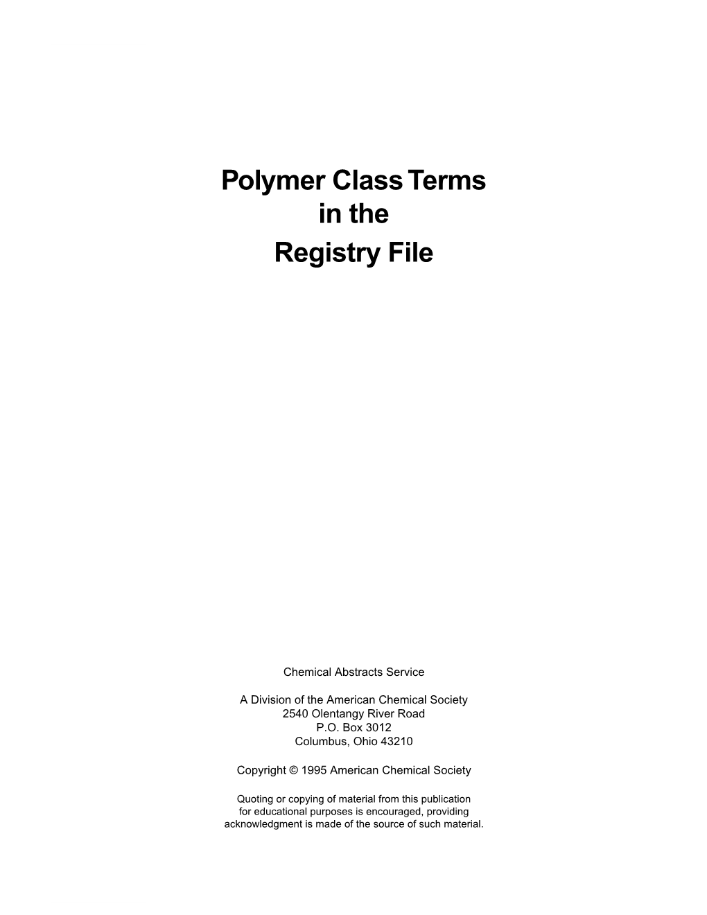 Polymer Class Terms in the Registry File