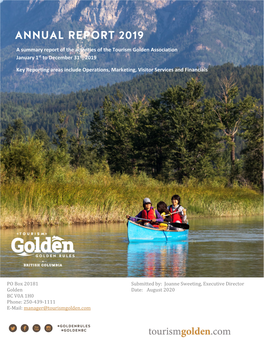 ANNUAL REPORT 2019 a Summary Report of the Activities of the Tourism Golden Association January 1St to December 31St, 2019