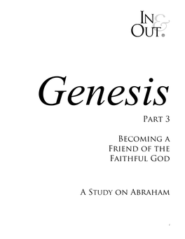 Part 3 BECOMING a FRIEND of the FAITHFUL GOD a STUDY on ABRAHAM