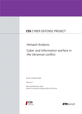 Hotspot Analysis: Cyber and Information Warfare in the Ukrainian Conflict