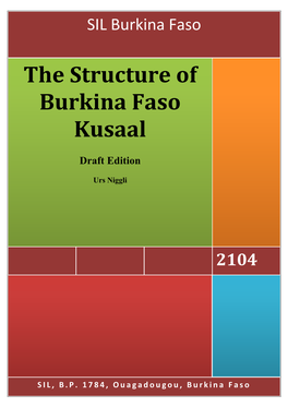 The Structure of Burkina Faso Kusaal