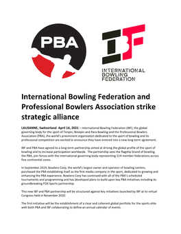 International Bowling Federation and Professional Bowlers Association Strike Strategic Alliance