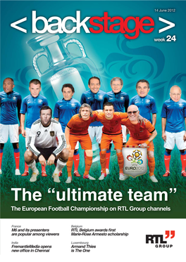 The “Ultimate Team” the European Football Championship on RTL Group Channels