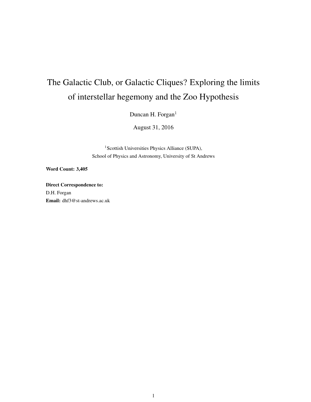 The Galactic Club, Or Galactic Cliques? Exploring the Limits of Interstellar Hegemony and the Zoo Hypothesis