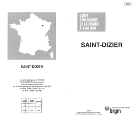 NOTICE EXPLICATIVE DE LA FEUILLE SAINT-DIZIER À 1/50 000 Éditions Du BRGM Service Géologique National