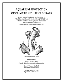 Aquarium Protection of Climate Resilient Corals Workshop Report