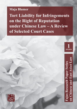 Tort Liability for Infringements on the Right of Reputation Under Chinese Law – a Review of Selected Court Cases