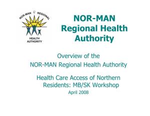 Overview of the NOR-MAN Regional Health Authority