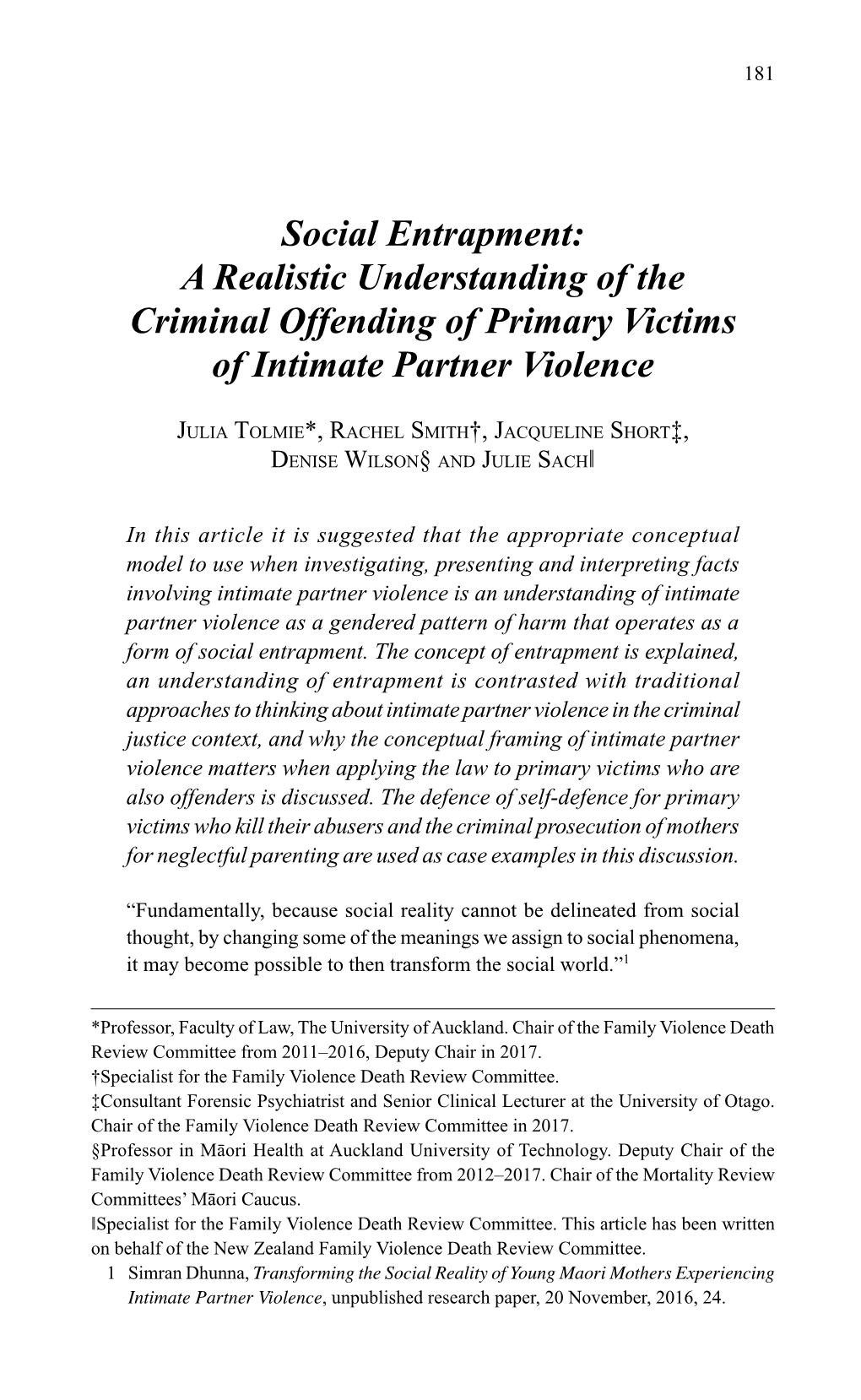 Social Entrapment: a Realistic Understanding of the Criminal Offending of Primary Victims of Intimate Partner Violence