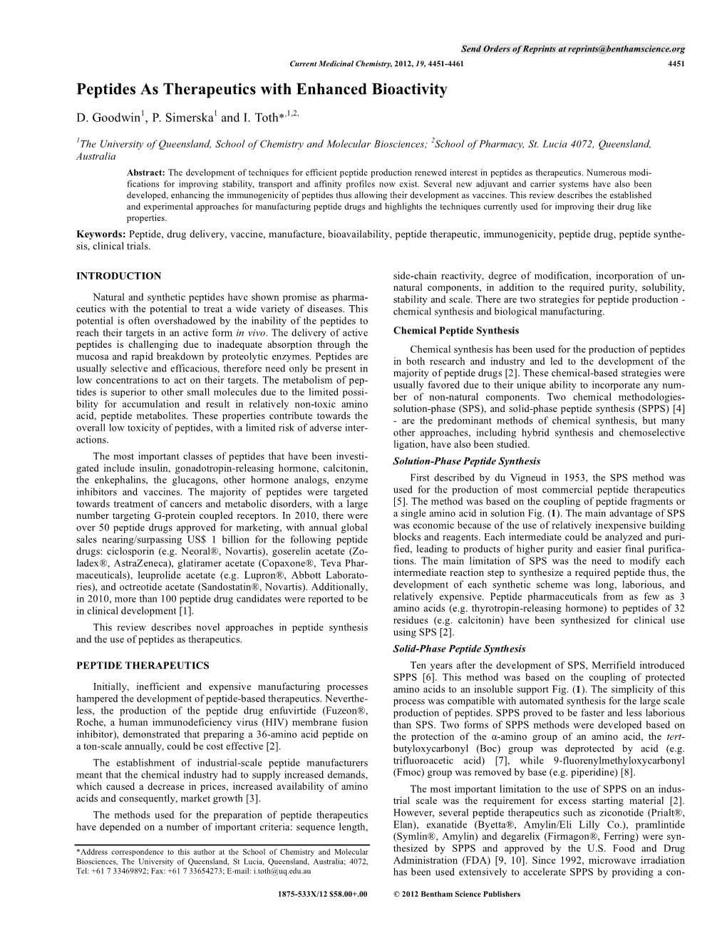 Peptides As Therapeutics with Enhanced Bioactivity