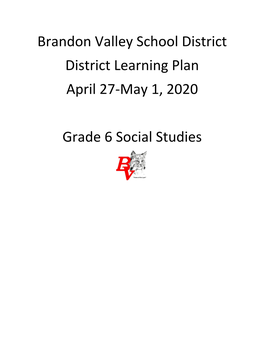 Brandon Valley School District District Learning Plan April 27-May 1, 2020 Grade 6 Social Studies