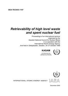 Retrievability of High Level Waste and Spent Nuclear Fuel Iaea, Vienna, 2000 Iaea-Tecdoc-1187 Issn 1011–4289