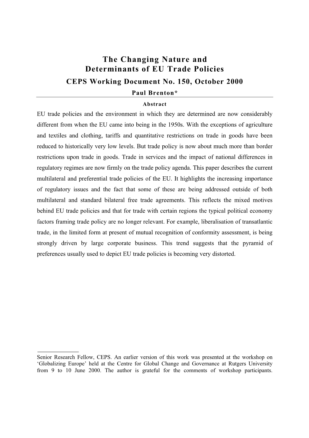 The Changing Nature and Determinants of EU Trade Policies CEPS Working Document No