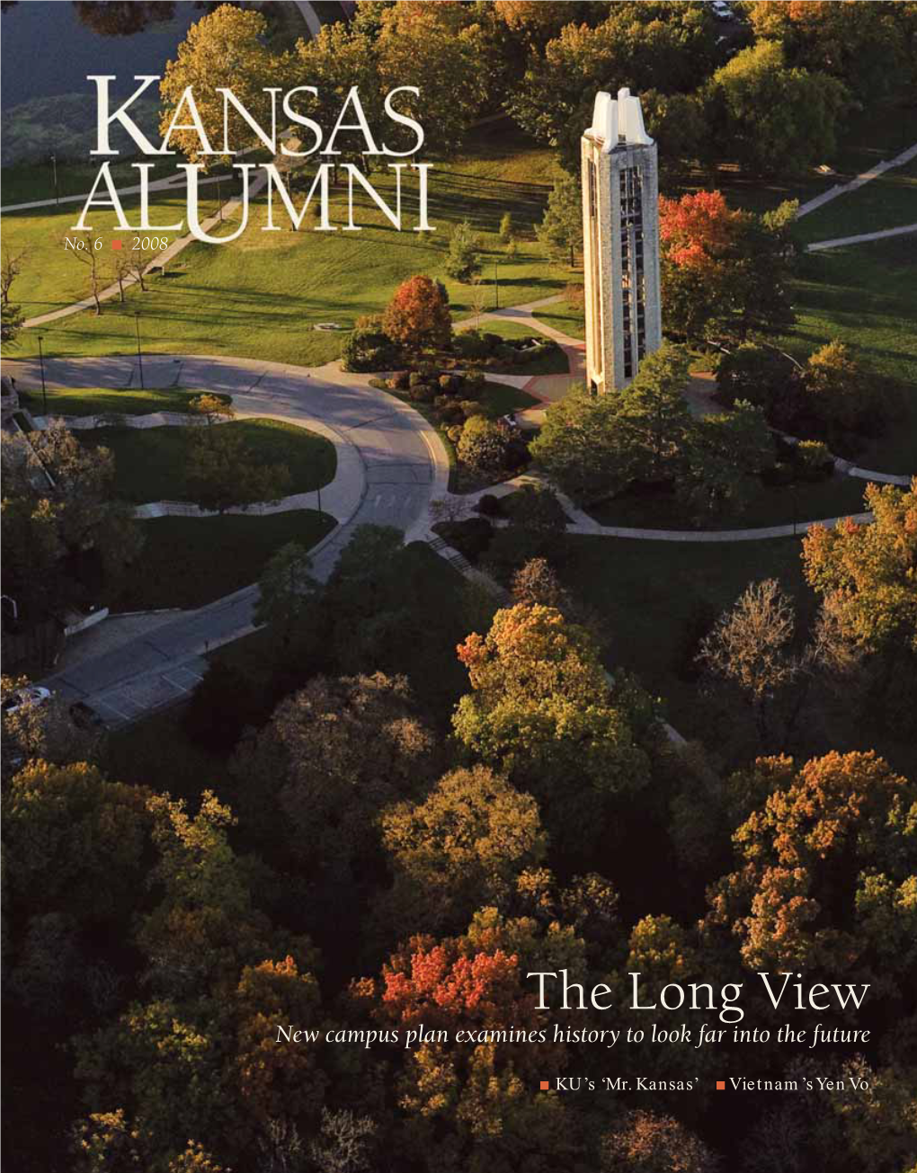 The Long View New Campus Plan Examines History to Look Far Into the Future