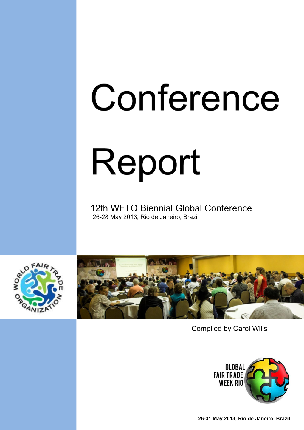 12Th WFTO Biennial Global Conference 26-28 May 2013, Rio De Janeiro, Brazil