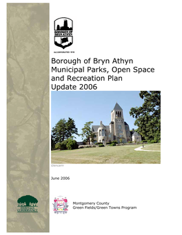 Borough of Bryn Athyn Municipal Parks, Open Space and Recreation Plan Update 2006