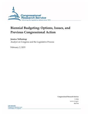 Biennial Budgeting: Options, Issues, and Previous Congressional Action