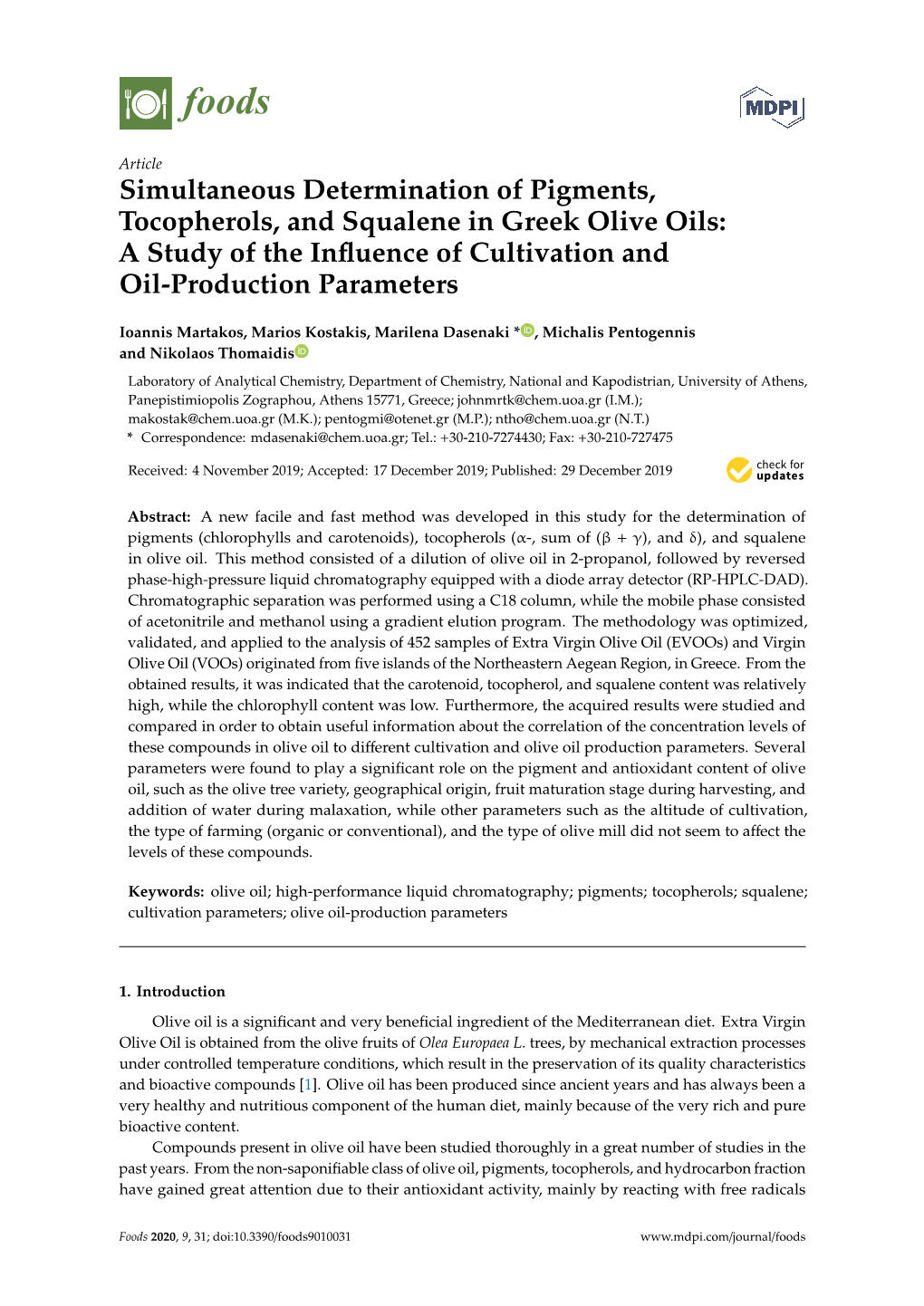 Simultaneous Determination of Pigments, Tocopherols, and Squalene in Greek Olive Oils: a Study of the Inﬂuence of Cultivation and Oil-Production Parameters