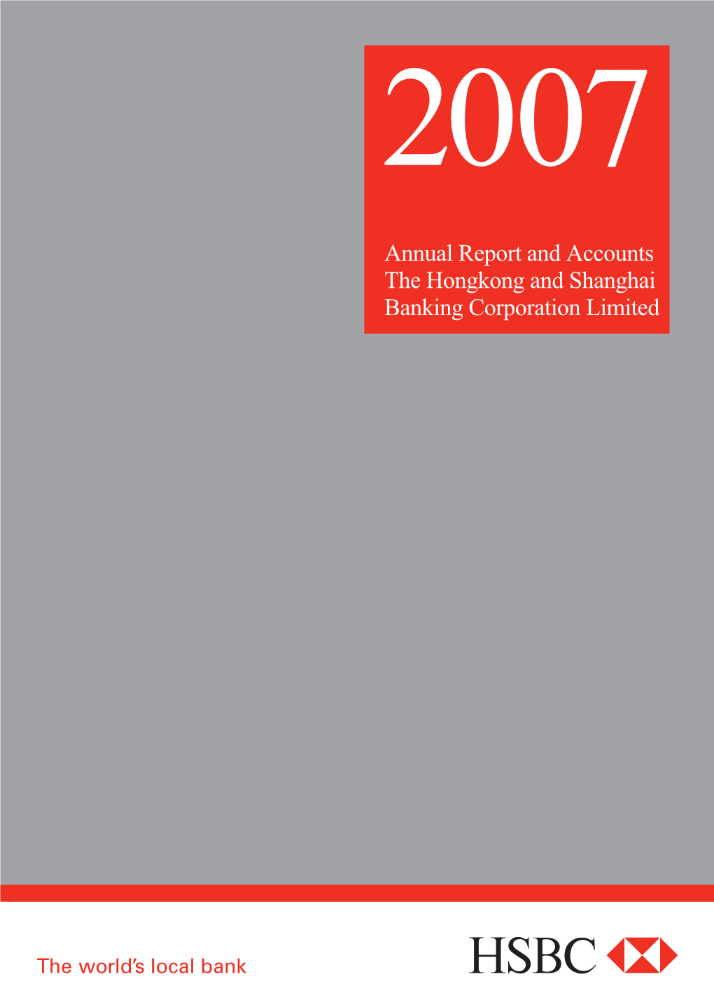 Annual Report and Accounts the Hongkong and Shanghai Banking Corporation Limited
