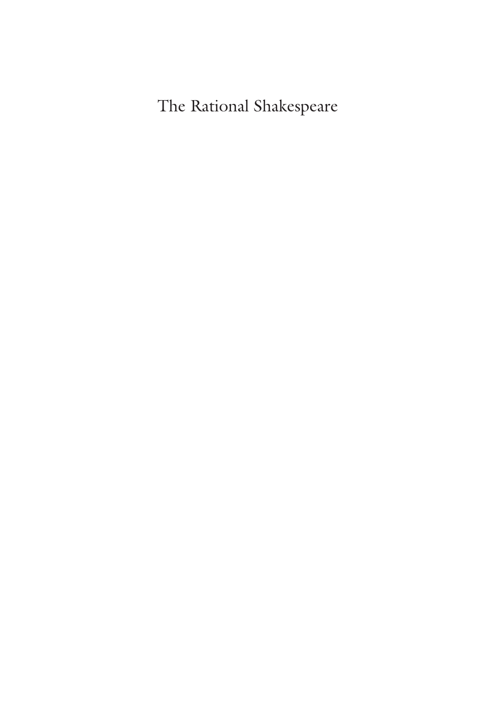 The Rational Shakespeare Michael Wainwright the Rational Shakespeare