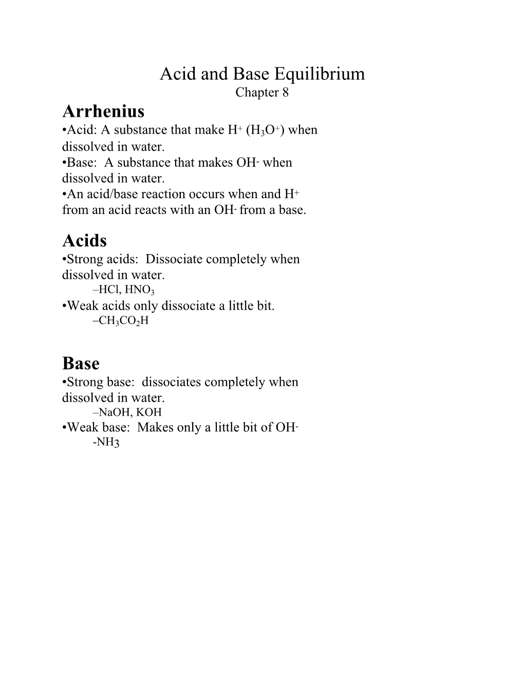 Acid and Base Equilibrium Arrhenius Acids Base