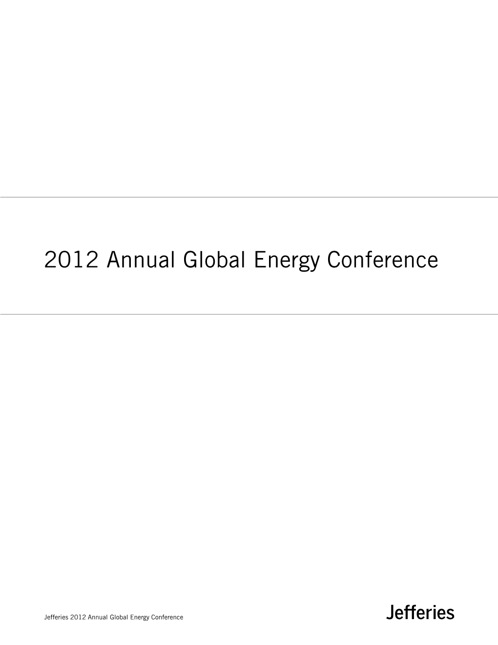 2012 Annual Global Energy Conference