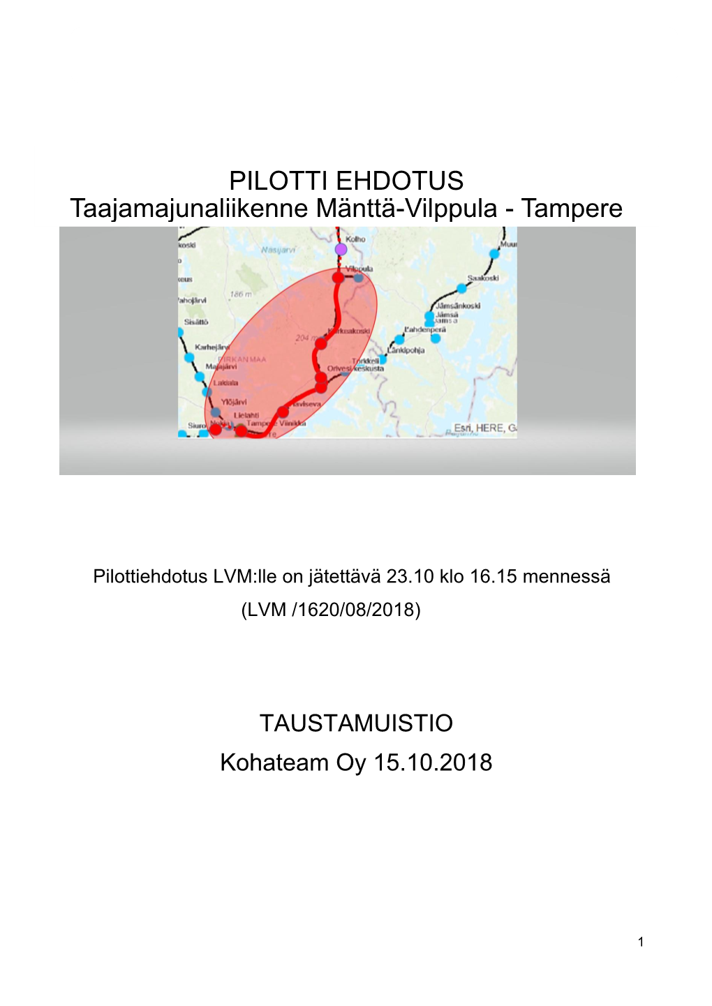 PILOTTI EHDOTUS Taajamajunaliikenne Mänttä-Vilppula - Tampere