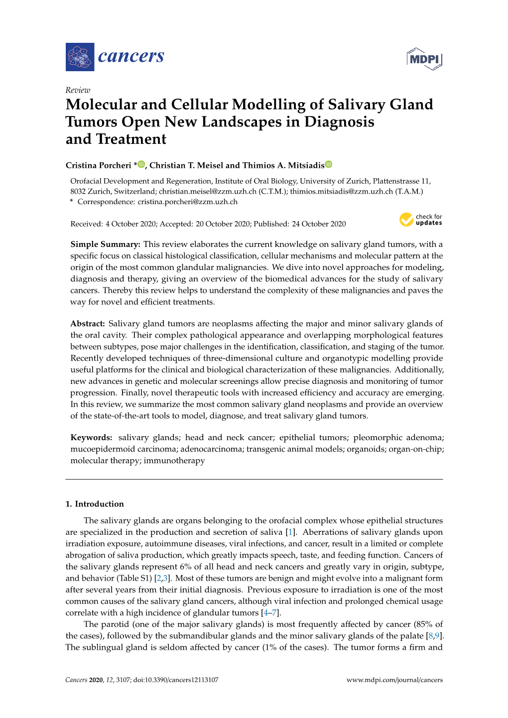 Molecular and Cellular Modelling of Salivary Gland Tumors Open New Landscapes in Diagnosis and Treatment