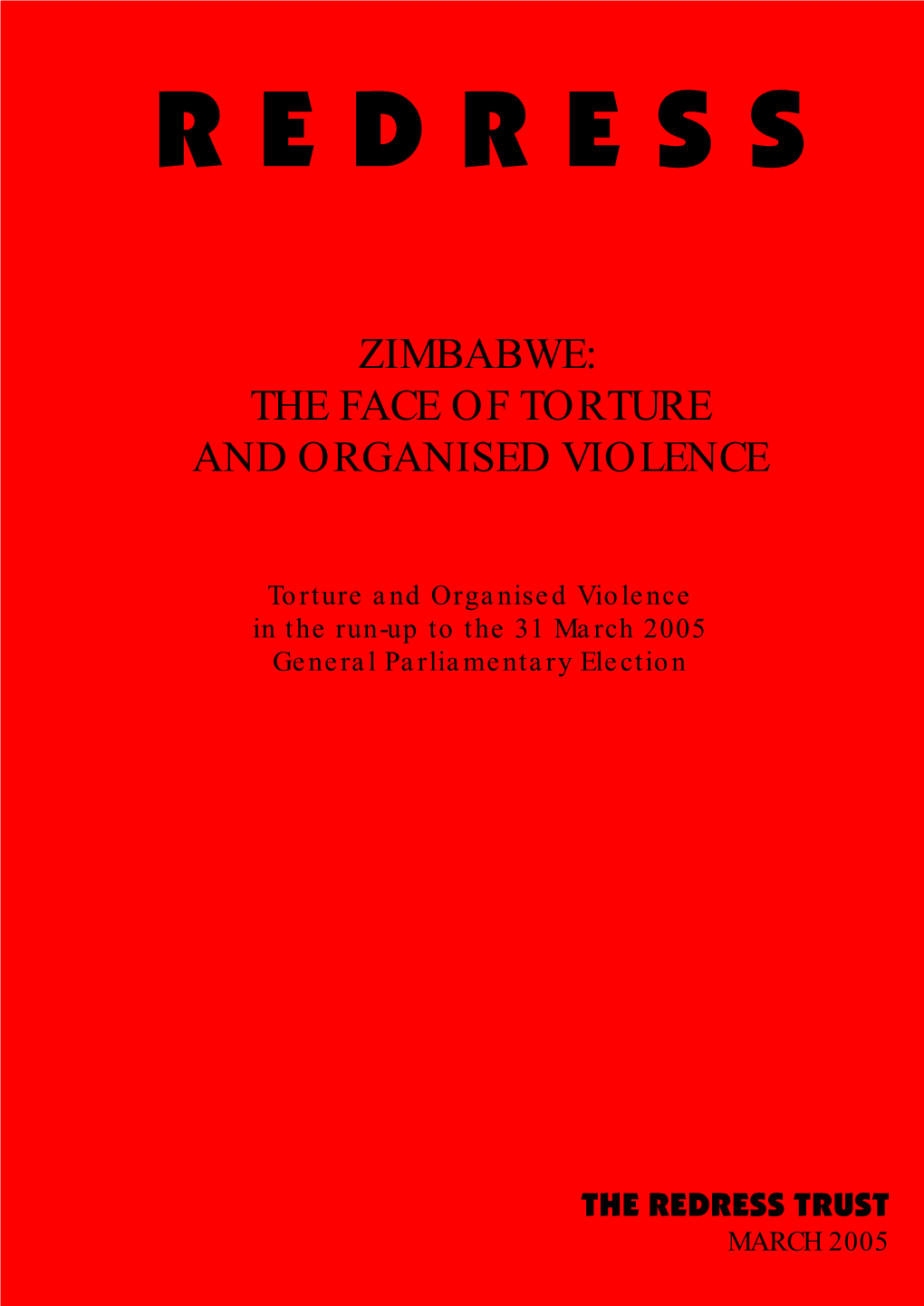 Zimbabwe: the Face of Torture and Organised Violence