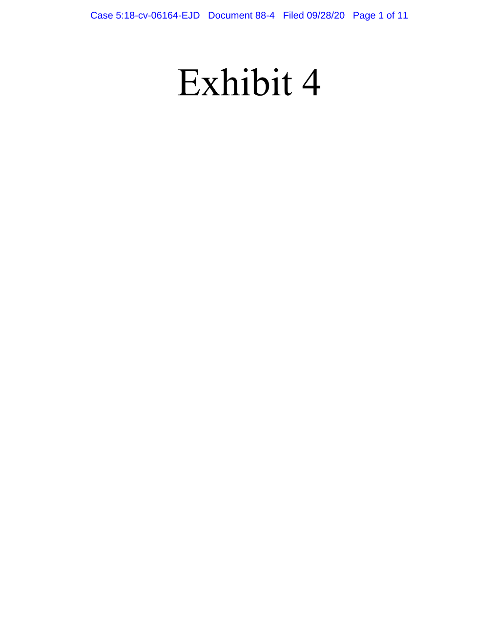 Exhibit 4 Case 5:18-Cv-06164-EJD Document 88-4 Filed 09/28/20 Page 2 of 11