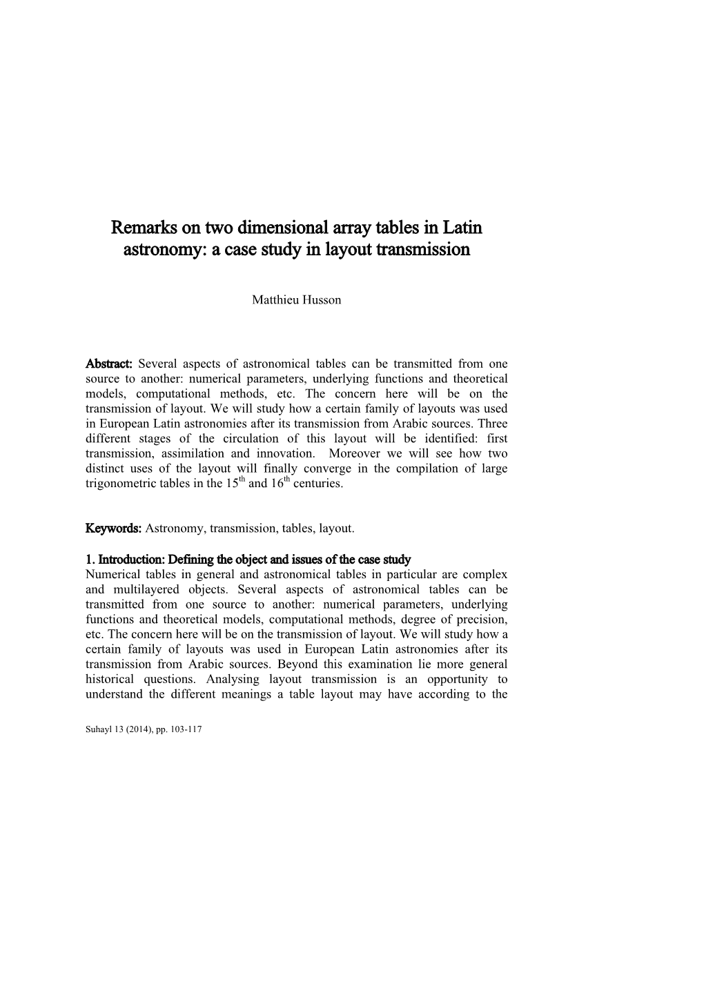 Remarks on Two Dimensional Array Tables in Latin Astronomy: a Case Study in Layout Transmission