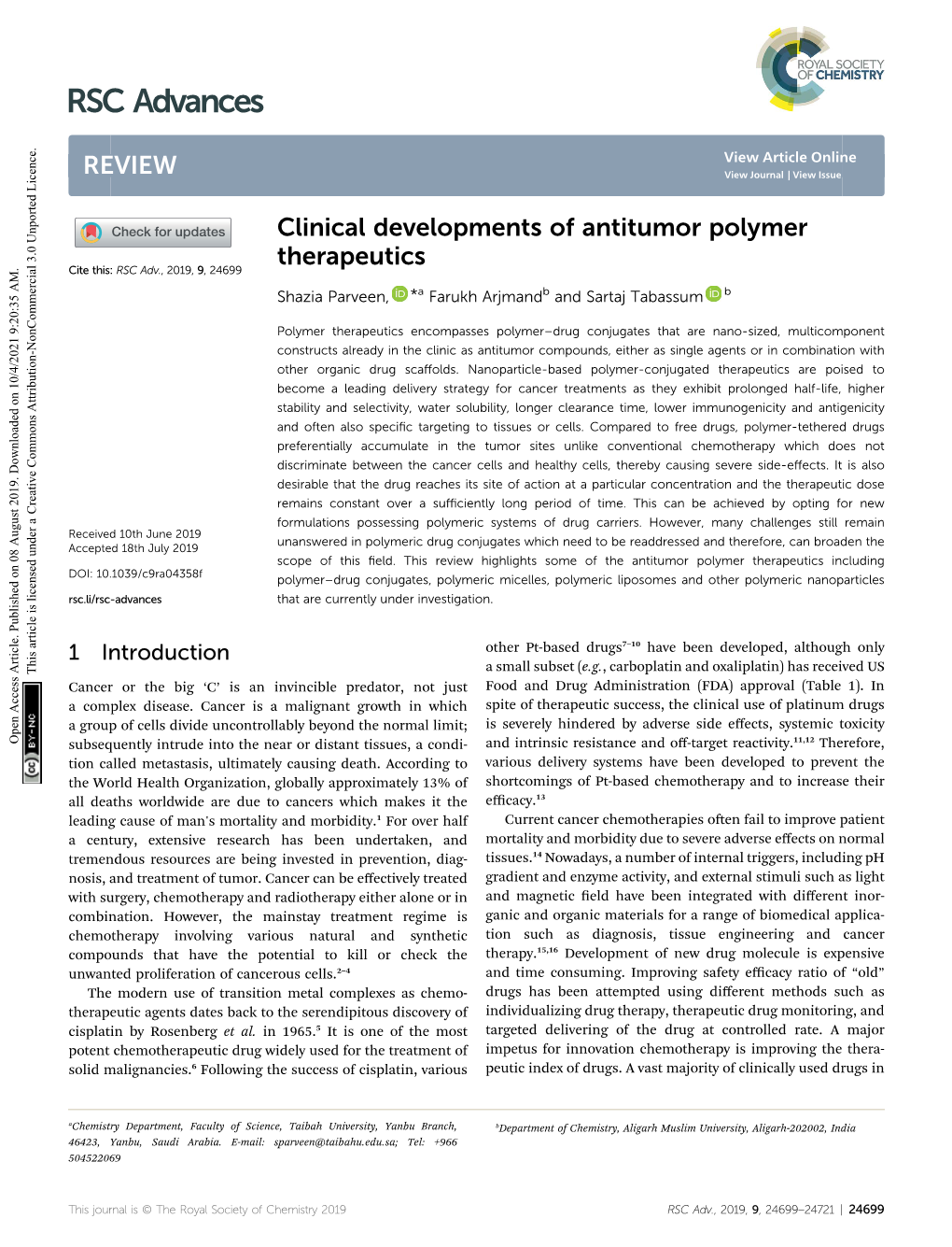 Clinical Developments of Antitumor Polymer Therapeutics Cite This: RSC Adv.,2019,9, 24699 Shazia Parveen, *A Farukh Arjmandb and Sartaj Tabassum B