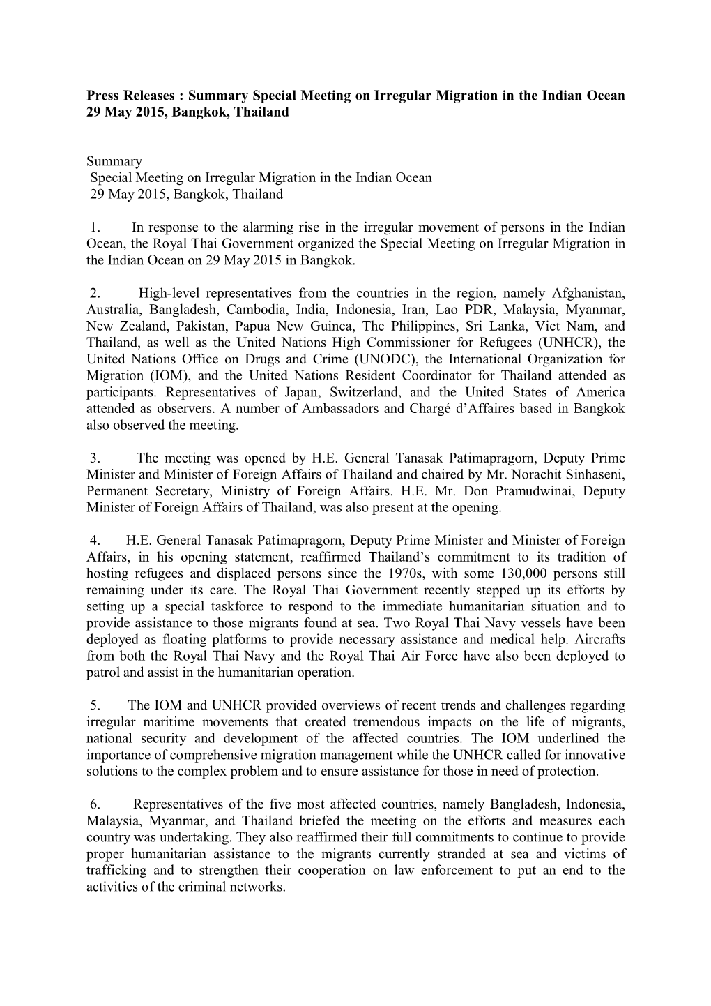 Press Releases : Summary Special Meeting on Irregular Migration in the Indian Ocean 29 May 2015, Bangkok, Thailand