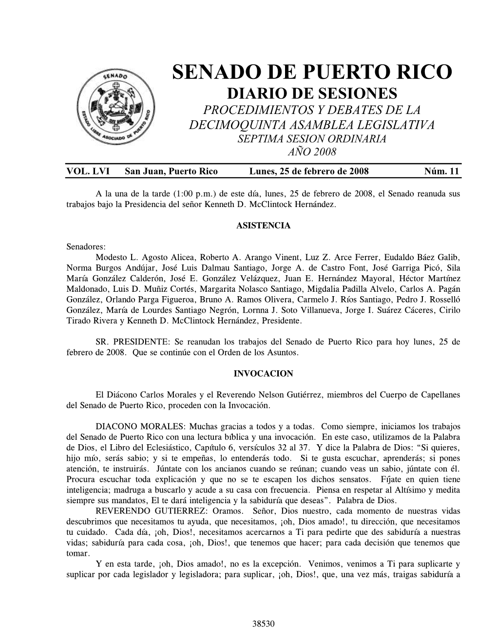 Senado De Puerto Rico Diario De Sesiones Procedimientos Y Debates De La Decimoquinta Asamblea Legislativa Septima Sesion Ordinaria Año 2008 Vol