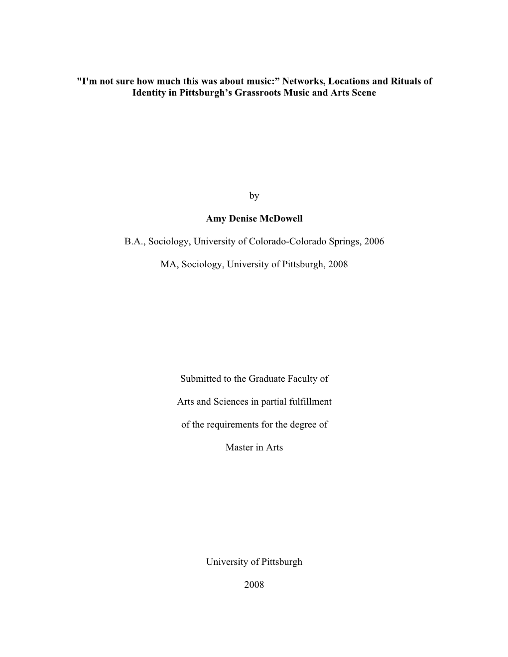 I'm Not Sure How Much This Was About Music:” Networks, Locations and Rituals of Identity in Pittsburgh’S Grassroots Music and Arts Scene