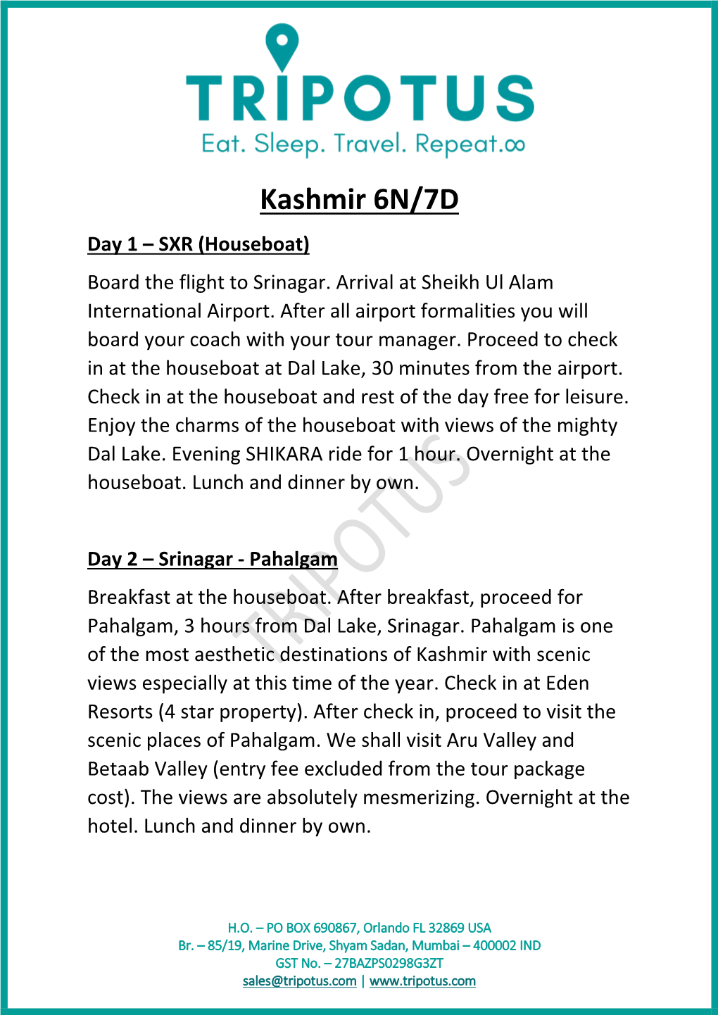 Kashmir 6N/7D Day 1 – SXR (Houseboat) Board the Flight to Srinagar