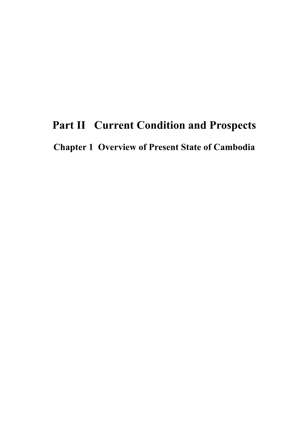 Part II Current Condition and Prospects