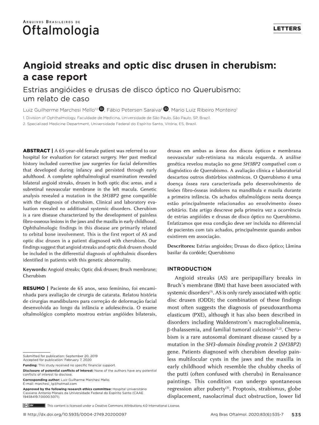 Angioid Streaks and Optic Disc Drusen in Cherubism