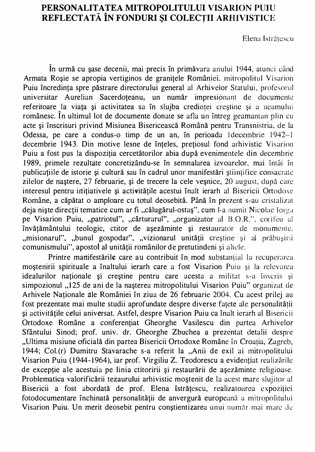 Personalitatea Mitropolitului Visarion Puiu Reflectată În Fonduri Şi Colecţii Arhivistice