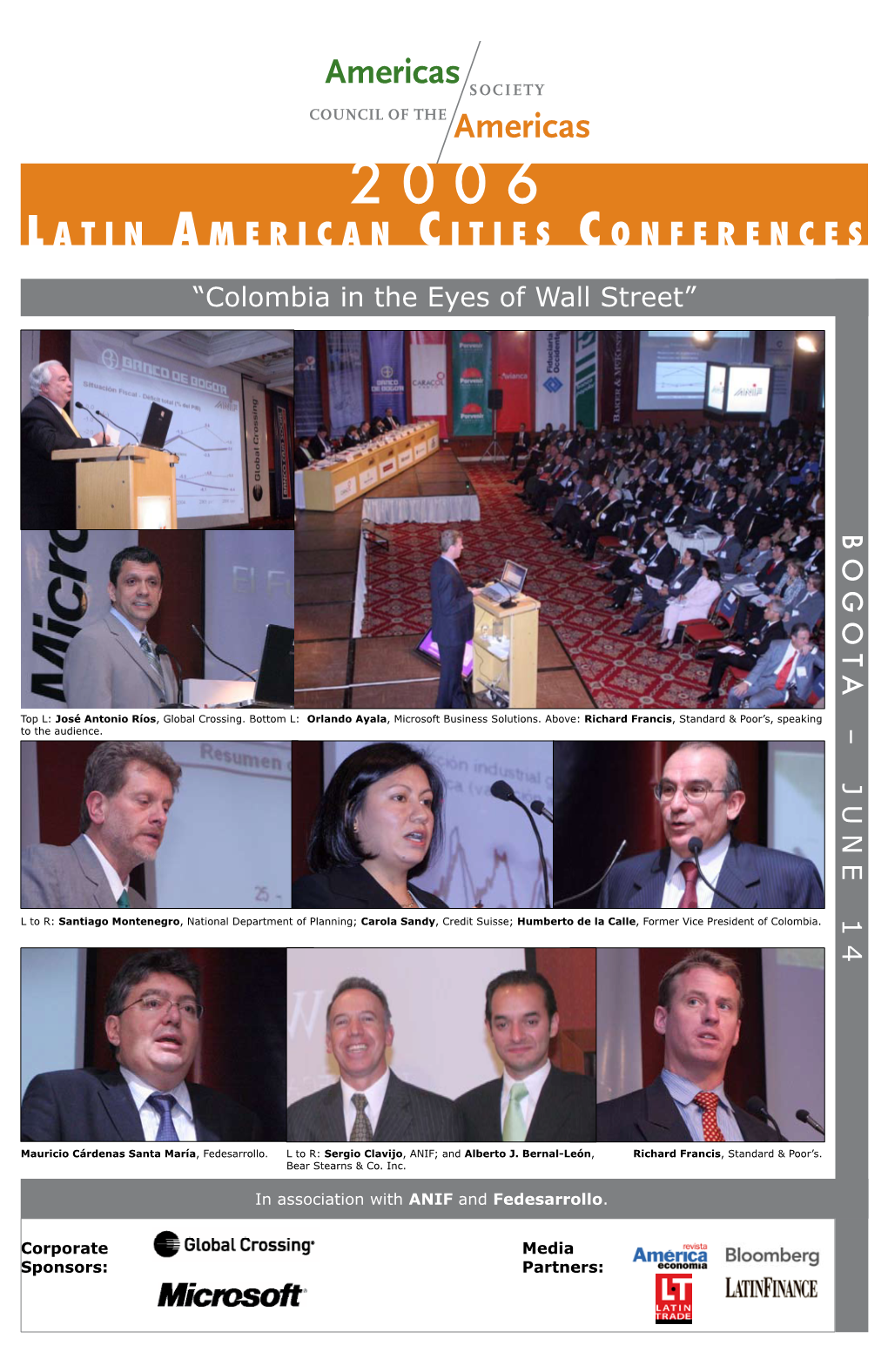 Page 1 “Colombia in the Eyes of Wall Street” B O G O T a – J U N E 1