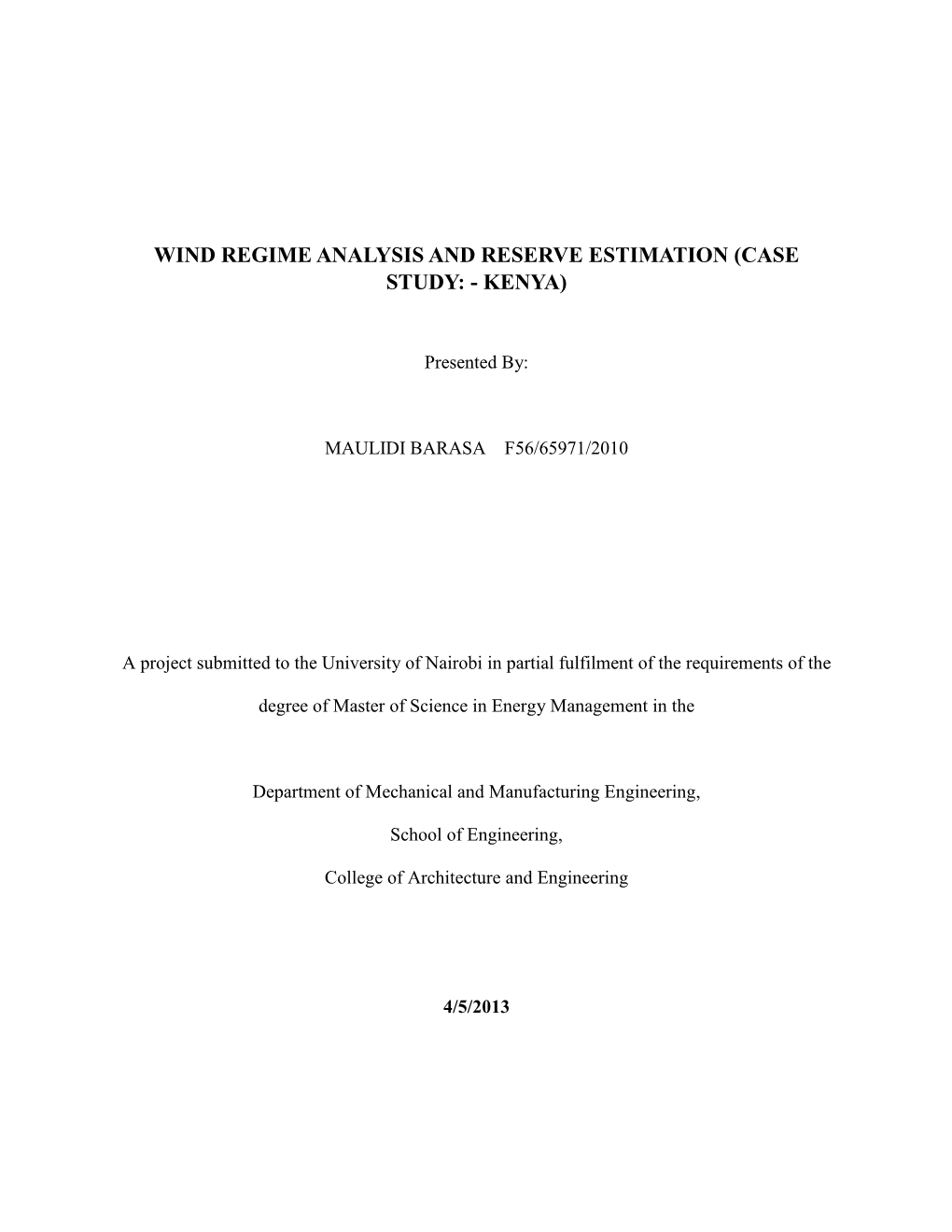 Wind Regime Analysis and Reserve Estimation (Case Study: - Kenya)