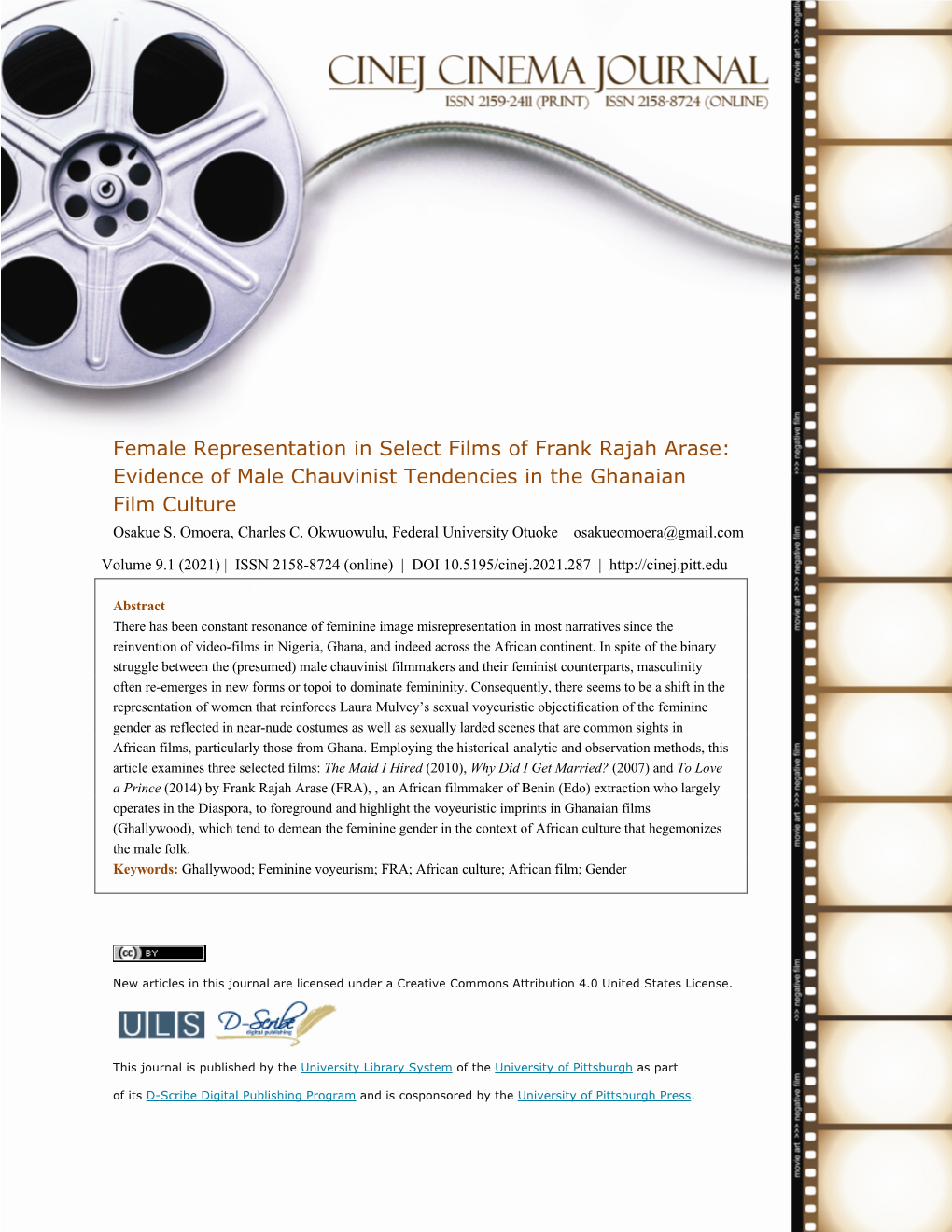 Female Representation in Select Films of Frank Rajah Arase: Evidence of Male Chauvinist Tendencies in the Ghanaian Film Culture Osakue S