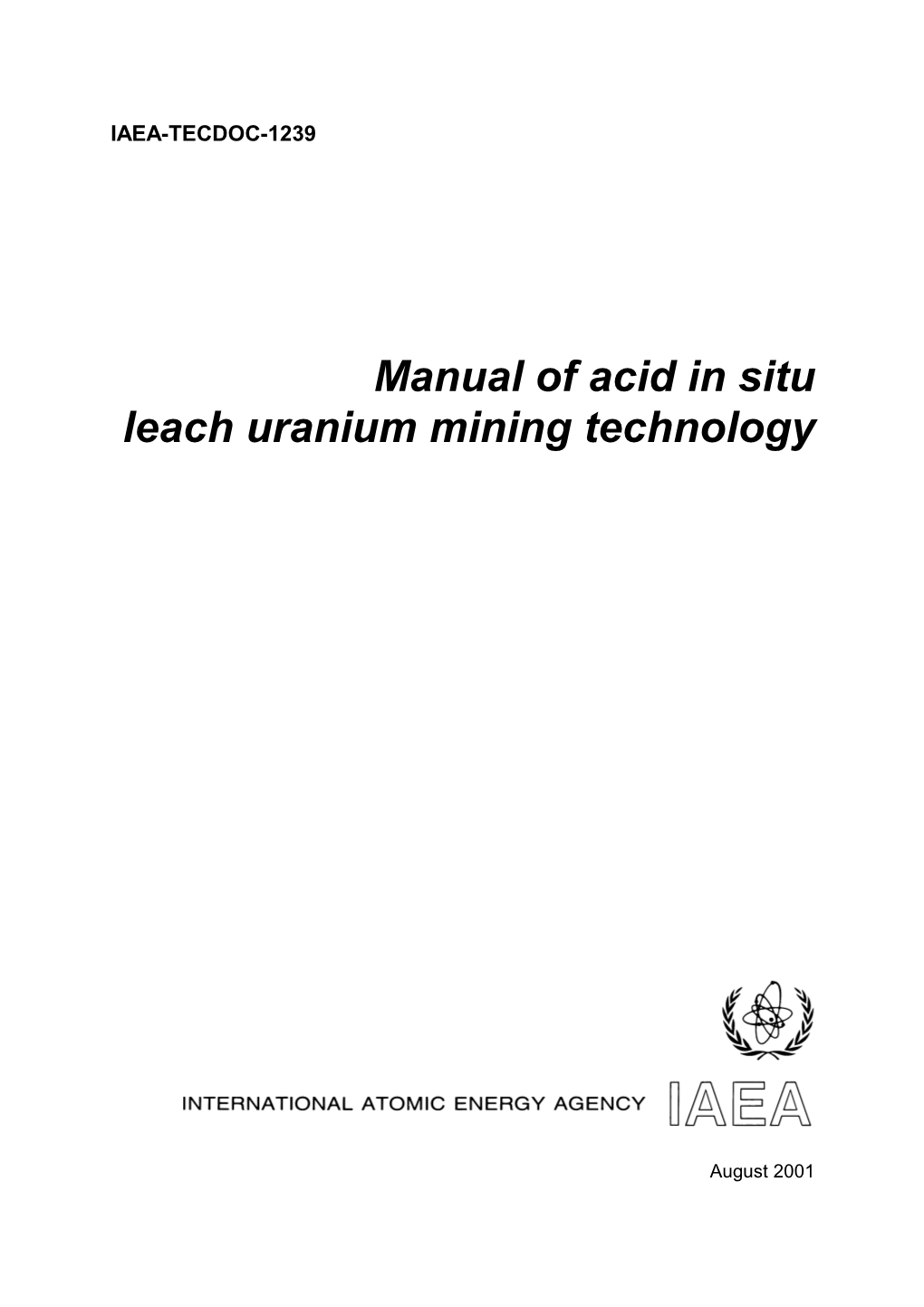 Manual of Acid in Situ Leach Uranium Mining Technology