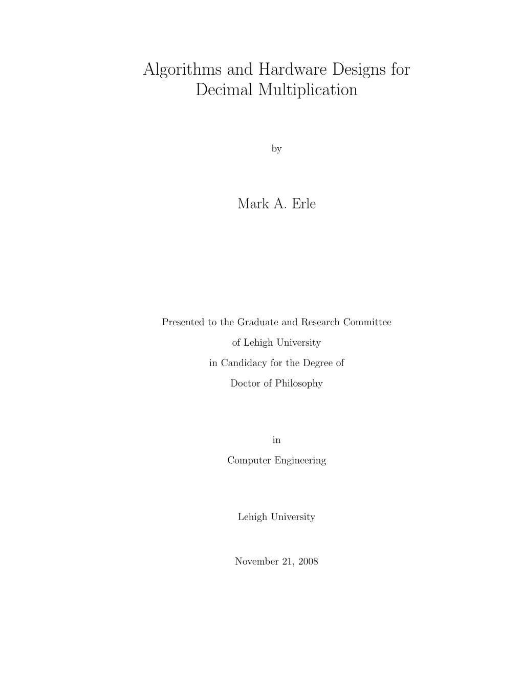 Algorithms and Hardware Designs for Decimal Multiplication