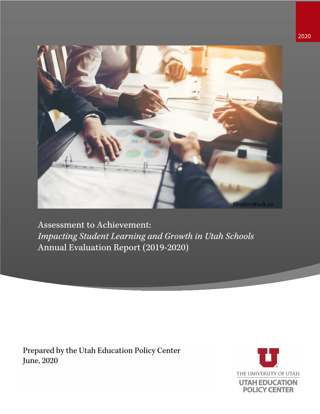 Impacting Student Learning and Growth in Utah Schools Annual Evaluation Report (2019-2020)