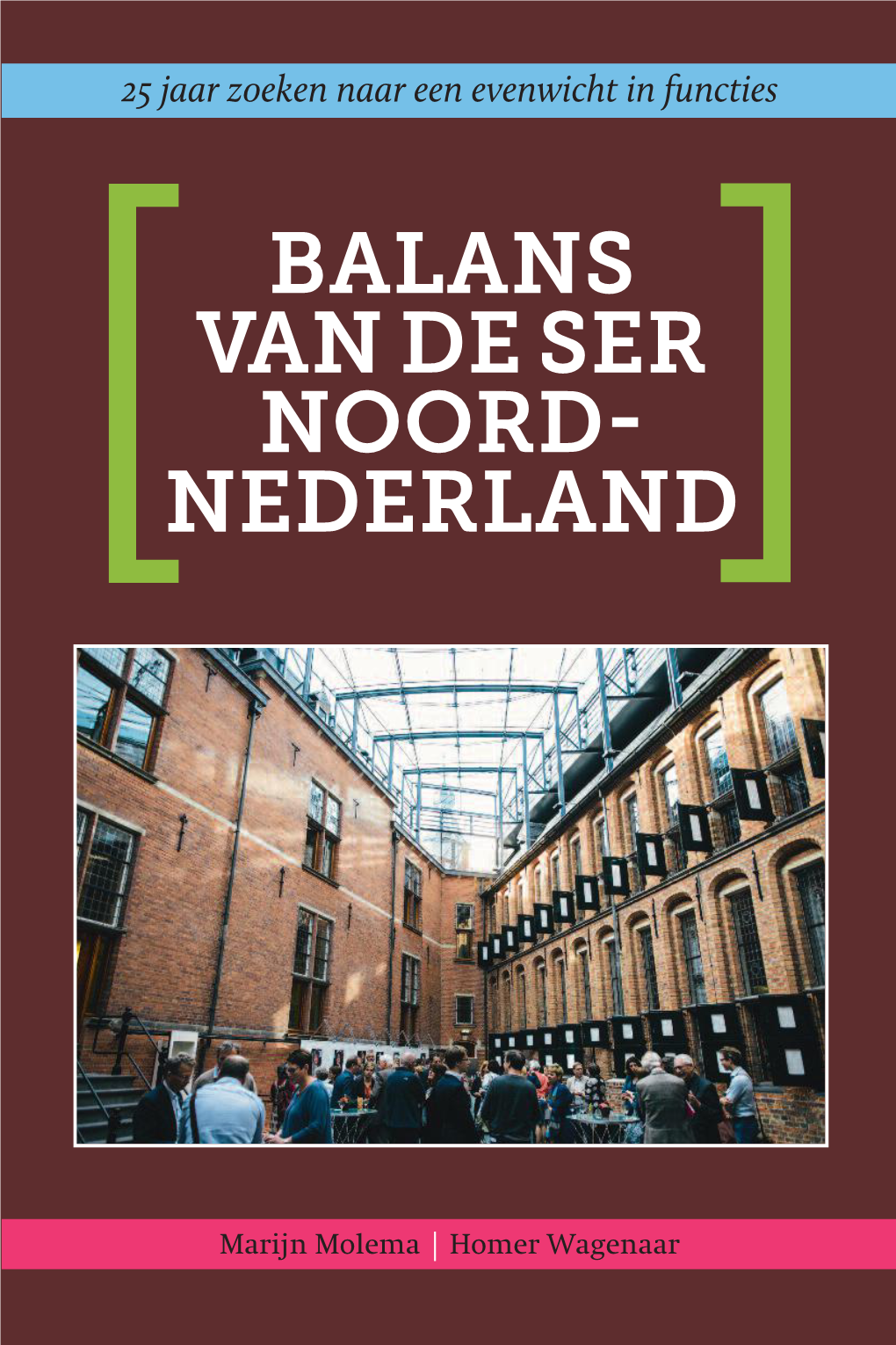 Balans Van De Ser Noord- Nederland
