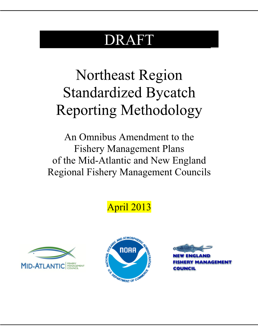 Standardized Bycatch Reporting Methodology (SBRM)