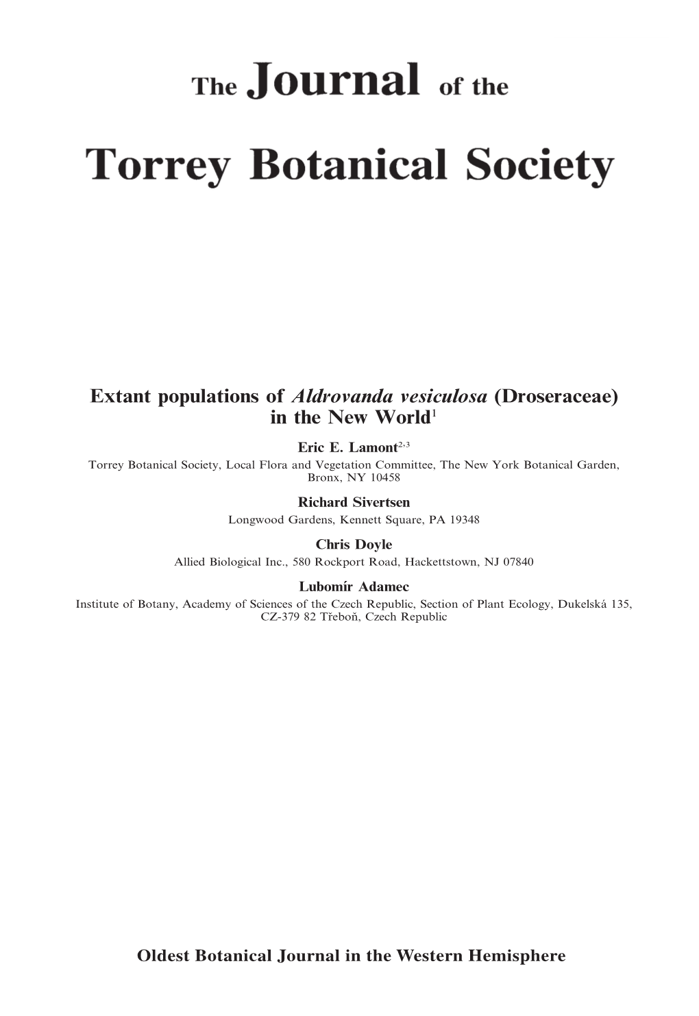 Extant Populations of Aldrovanda Vesiculosa (Droseraceae) in the New World1 Eric E