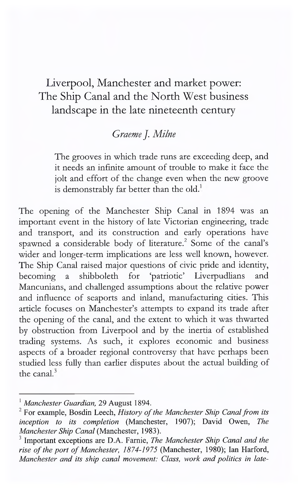 Liverpool, Manchester and Market Power: the Ship Canal and the North West Business Landscape in the Late Nineteenth Century